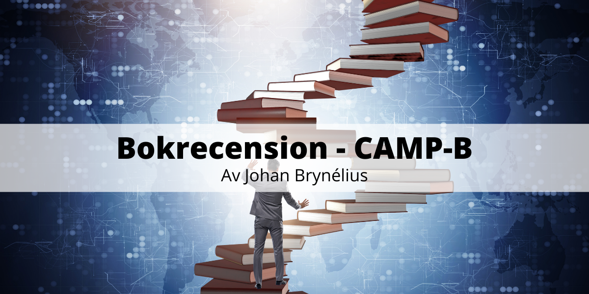 CAMP-B - Recension Av Johan Bynélius Bok • Allapengar